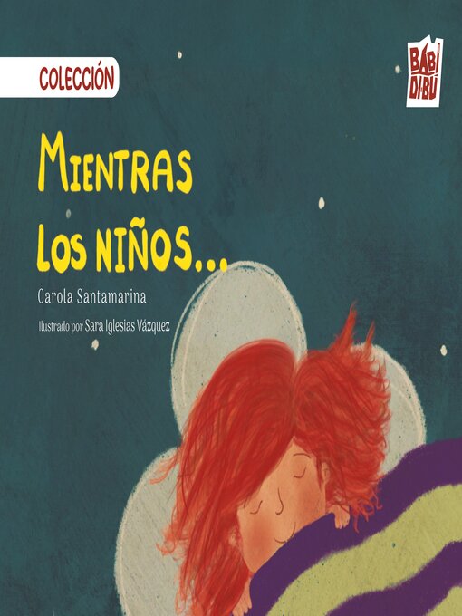 Title details for Mientras los niños... by Carola Santamarina - Wait list